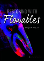 Restoring with Flowables, 1st Edition2017